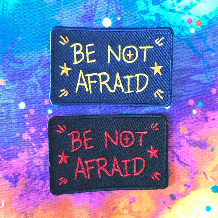 Be Not Afraid Patch