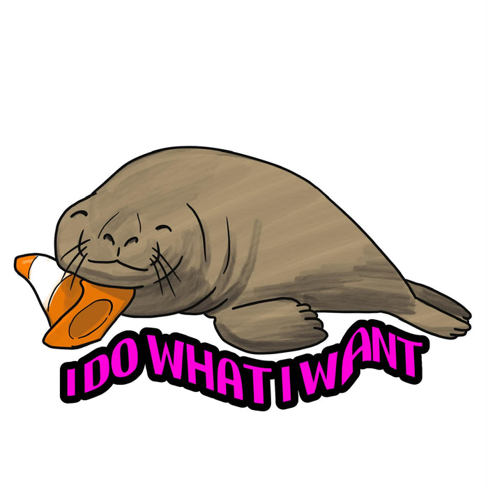 Neil the Seal “I Do What I Want” sticker