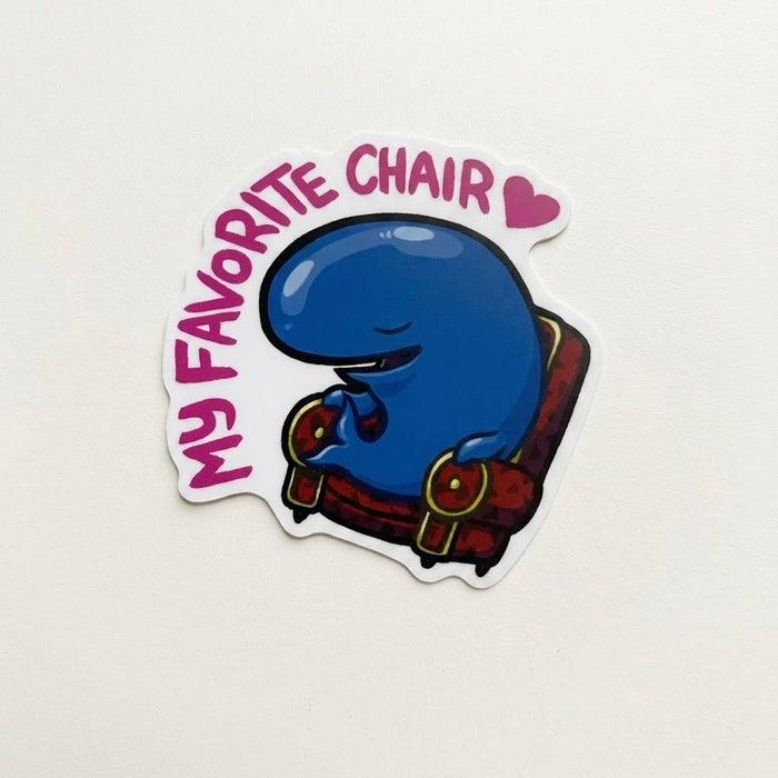 My Favorite Chair Vinyl Die-Cut Sticker