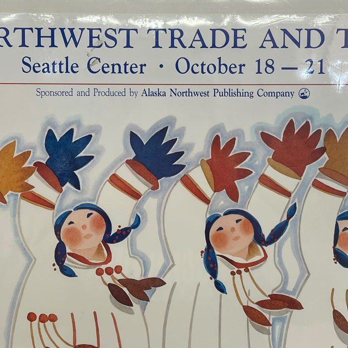 1984 Alaska Northwest Trade and Travel Fair Poster by Rie Munoz, Dancers in Sealgut Parkas, Seattle Center