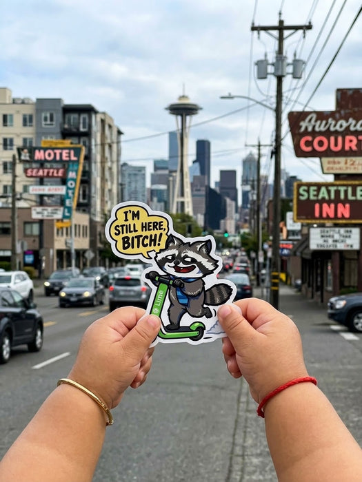 "I'm Still Here" Scooter Raccoon Vinyl Die-Cut Sticker