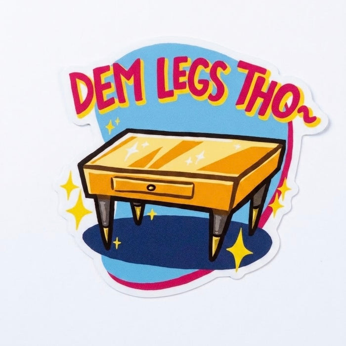 Retro MCM "Dem Legs Tho" Vinyl Die-Cut Sticker