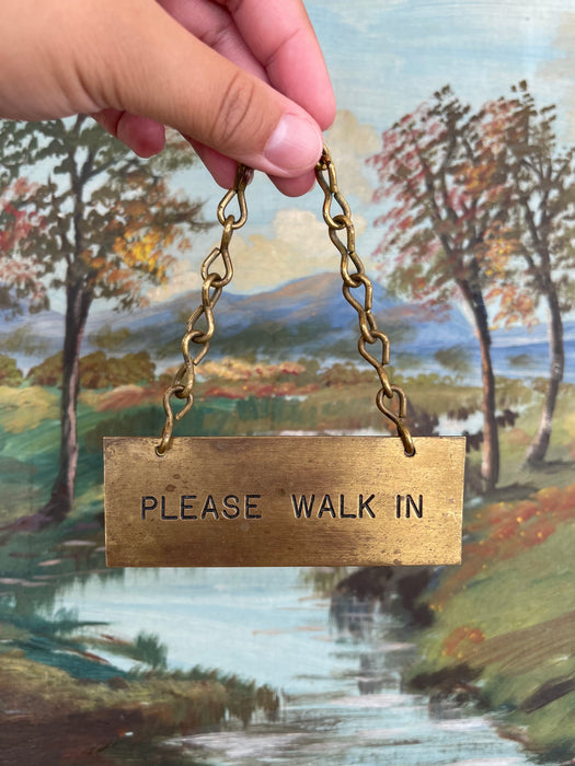 Antique Brass Toned "Please Walk In" Door Sign with Chain, Early 20th Century