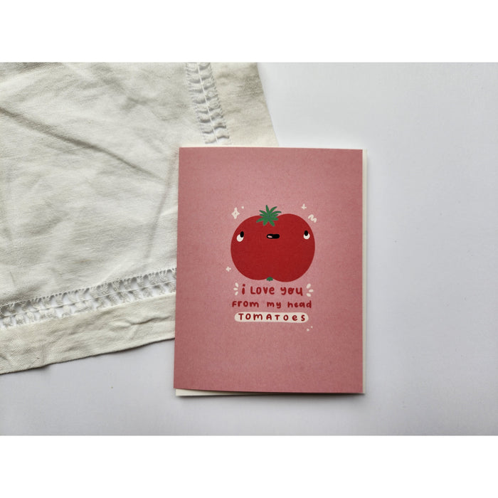 love you from my head tomatoes greeting card